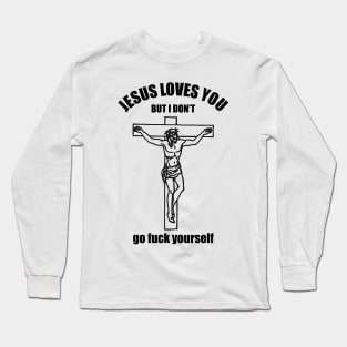 JESUS LOVES YOU Long Sleeve T-Shirt